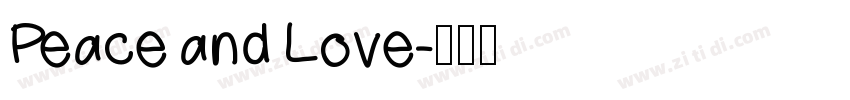 Peace and Love字体转换